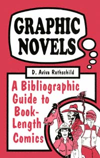 title Graphic Novels A Bibliographic Guide to Book-length Comics - photo 1