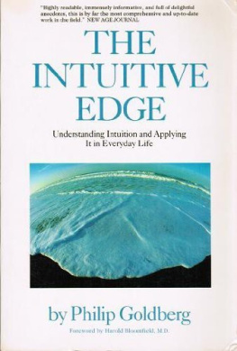 Philip Goldberg - The intuitive edge : understanding and developing intuition