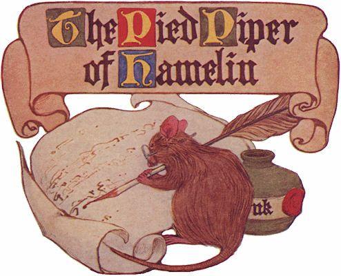 The Pied Piper of Hamelin Illustrated by Hope Dunlap - photo 1