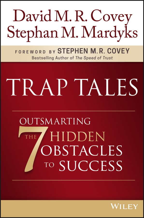 Praise for Trap Tales Trap Tales is a triumph The book reveals the 7 traps - photo 1