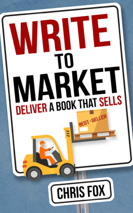 Chris Fox - Write to Market: Deliver a Book that Sells