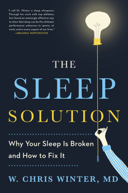 W. Chris Winter - The Sleep Solution: Why Your Sleep is Broken and How to Fix It