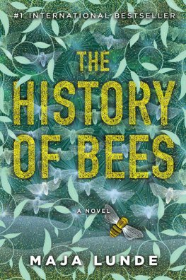 Majya Lunde - The History of Bees