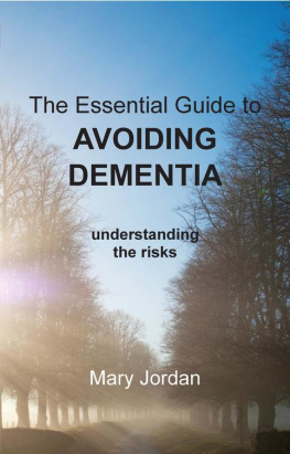 Mary Jordan Essential Guide to Avoiding Dementia