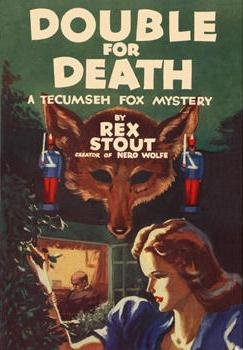 Rex Stout Double for Death