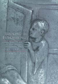 title Looking At Lovemaking Constructions of Sexuality in Roman Art 100 - photo 1