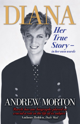 Andrew Morton Diana: Her True Story - in Her Own Words