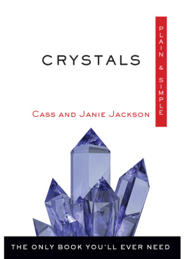 Cass Jackson Crystals. Plain & Simple