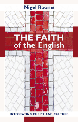 Nigel Rooms The Faith of the English