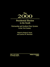 title The 2000 Presidential Election in the South Partisanship and - photo 1
