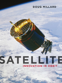 Doug Millard - Satellite: Innovation in Orbit