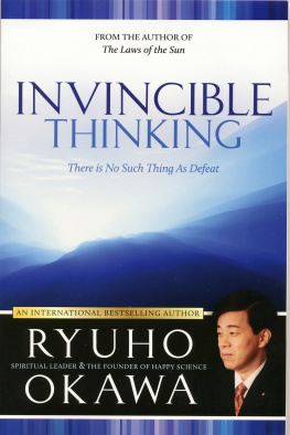 Ryoho Okawa Invincible Thinking : There Is No Such Thing As Defeat.