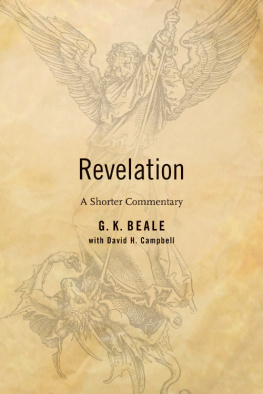 G. K. Beale - Revelation: A Shorter Commentary