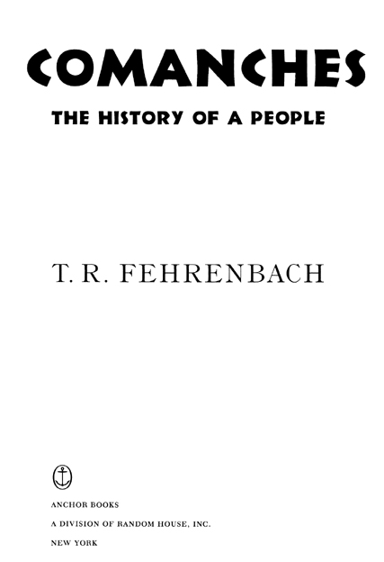 FIRST ANCHOR BOOKS EDITION APRIL 2003 Copyright 1974 by TR Fehrenbach All - photo 2