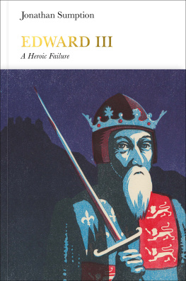 Jonathan Sumption - Edward III: A Heroic Failure
