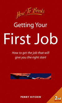 title Getting Your First Job How to Get the Job That Will Give You the - photo 1