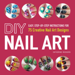 Catherine Rodgers - DIY Nail Art