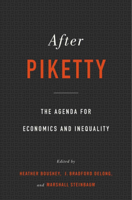 Heather Boushey After Piketty: The Agenda for Economics and Inequality
