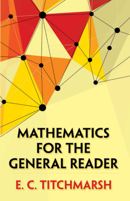 E.C. Titchmarsh - Mathematics for the General Reader