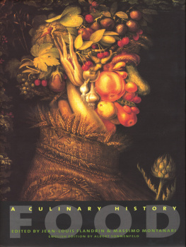 Jean-Louis Flandrin - Food: A Culinary History from Antiquity to the Present
