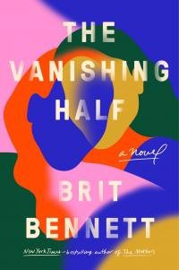 Brit Bennett - The Vanishing Half