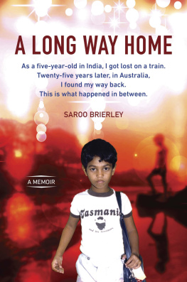 Saroo Brierley - A long way home : a memoir