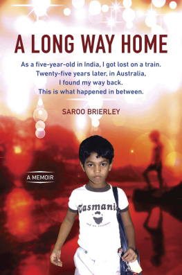 Saroo Brierley A long way home : a memoir