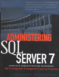 title Administering SQL Server 7 author Chaturvedi Divya - photo 1