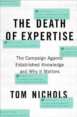 Thomas M. Nichols - The Death of Expertise: The Campaign Against Established Knowledge and Why it Matters