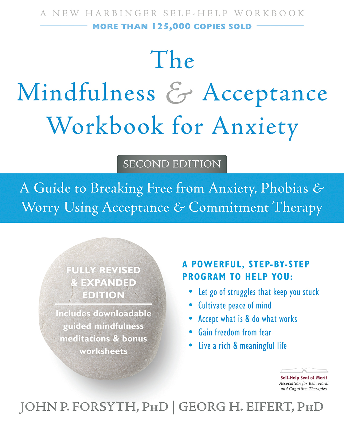 The Mindfulness and Acceptance Workbook for Anxiety is so much more than the - photo 1