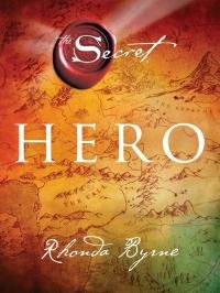 Byrne Rhonda Hero (The Secret)