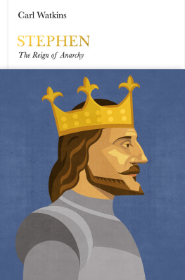 Carl Watkins - Stephen: The Reign of Anarchy