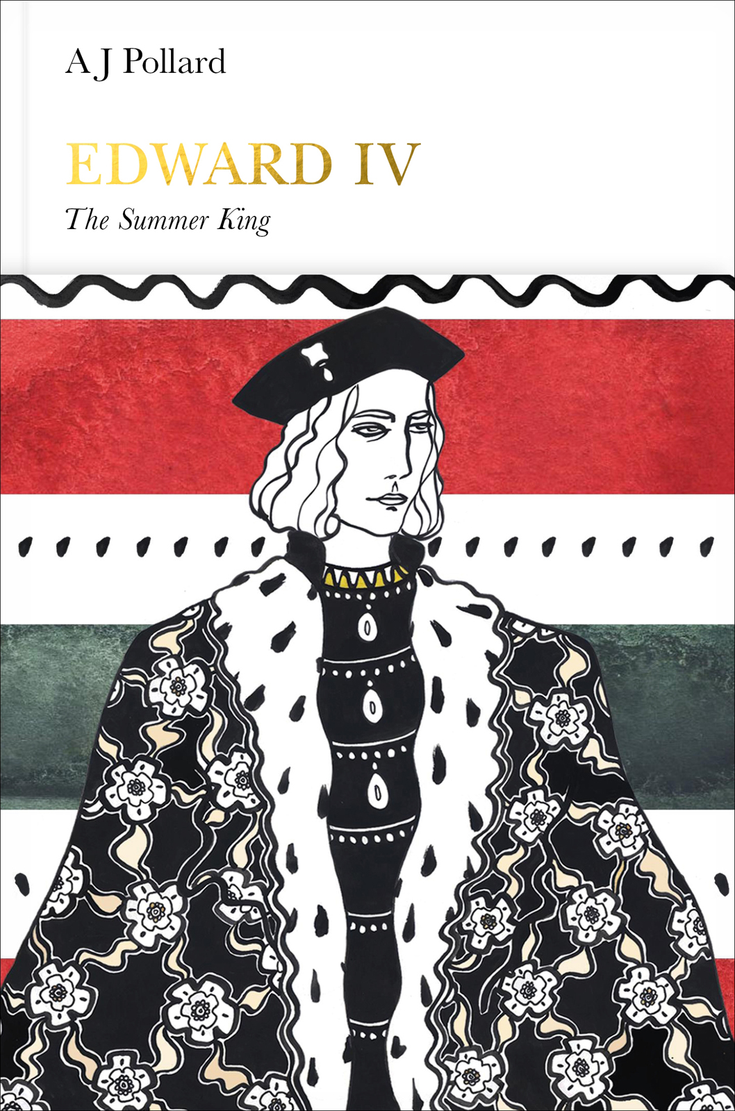 Contents A J Pollard EDWARD IV The Summer King - photo 1