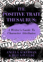 PRAISE FOR THE EMOTION THESAURUS One of the challenges a fiction writer faces - photo 4