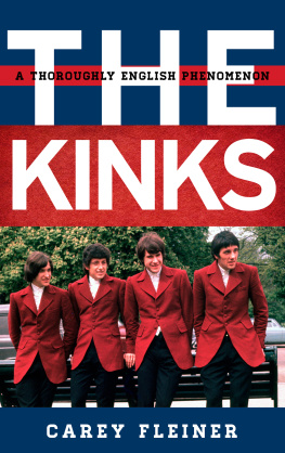 Carey Fleiner - The Kinks: A Thoroughly English Phenomenon