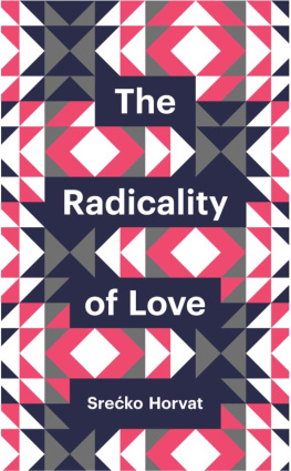 Srećko Horvat - The Radicality of Love