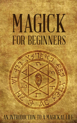 Sharon Fitzgerald - Magick for Beginners: An Introduction to a Magickal Life