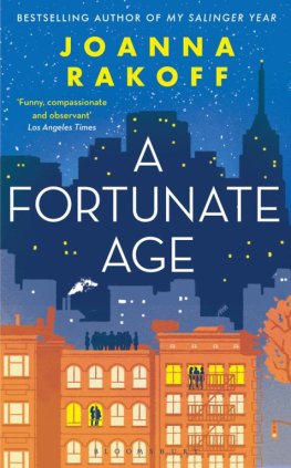 Joanna Rakoff A Fortunate Age