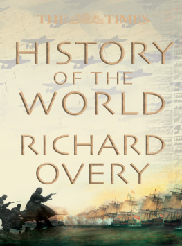 Richard Overy - The Times history of the World