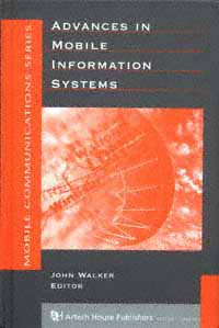 title Advances in Mobile Information Systems Artech House Mobile - photo 1