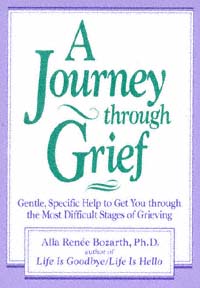 title A Journey Through Grief author Bozarth Alla Rene - photo 1