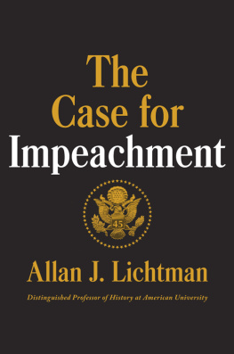 Allan J. Lichtman - The Case for Impeachment