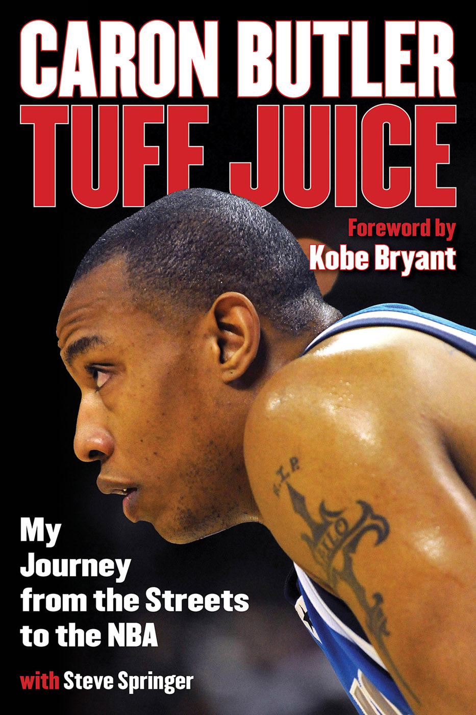 Tuff Juice My Journey from the Streets to the NBA - image 1