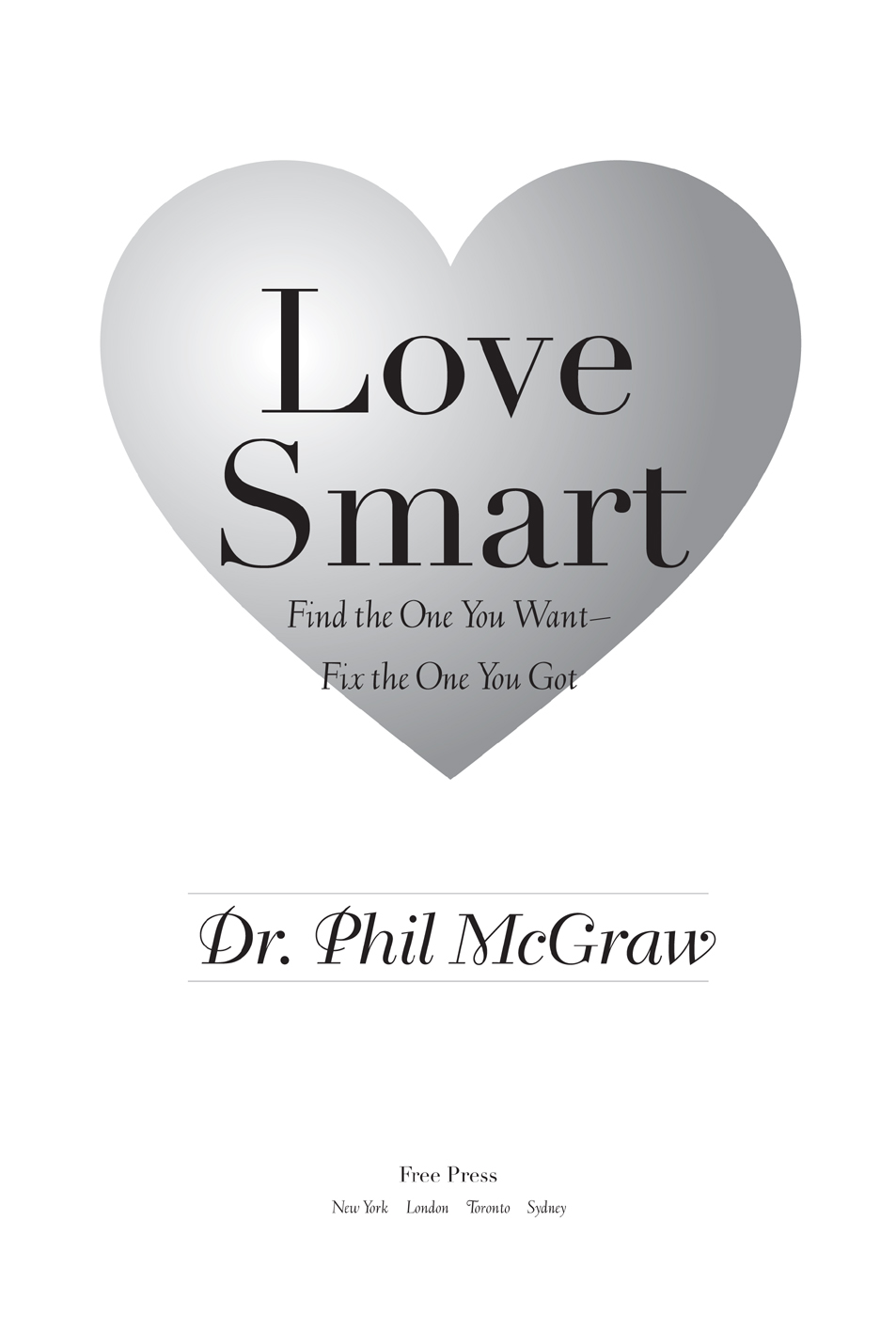 Love Smart Find the One You Want--Fix the One You Got - image 1