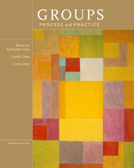 Marianne Schneider Corey Groups: Process and Practice