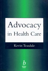 title Advocacy in Health Care author Teasdale Kevin publisher - photo 1