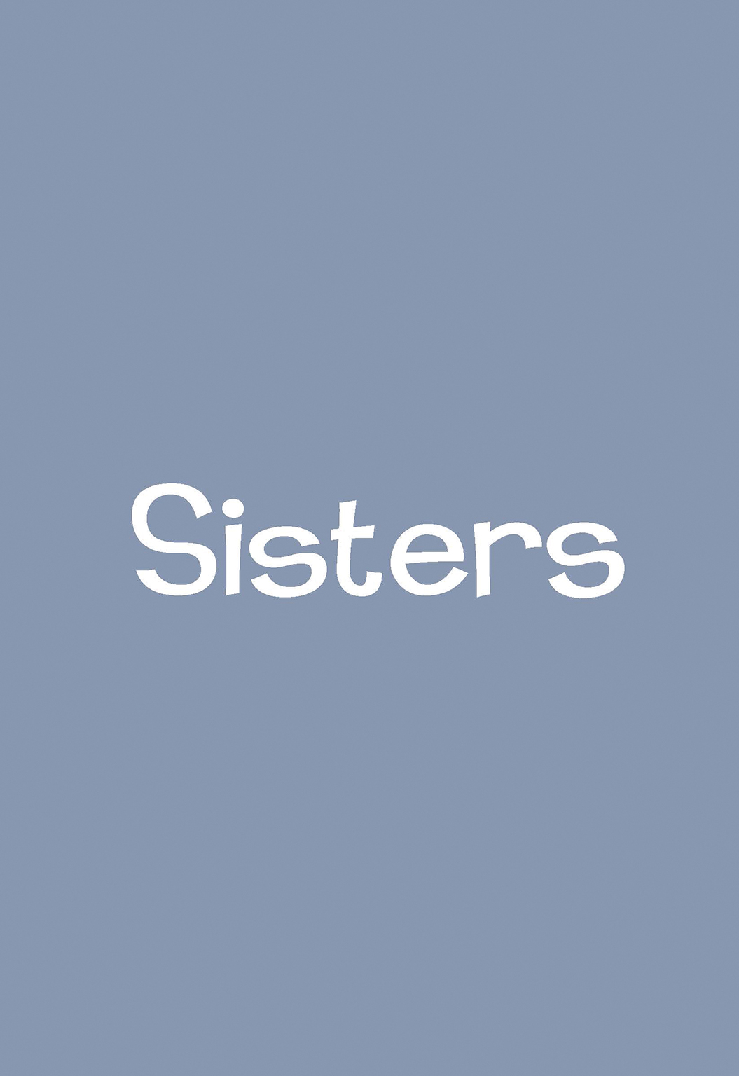 Sisters - photo 3