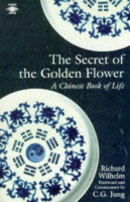 Richard Wilhelm (trans. The Secret of the Golden Flower: A Chinese Book of Life