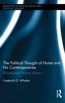 Frederick G. Whelan Political Thought of Hume and his Contemporaries: Enlightenment Projects Vol. 1