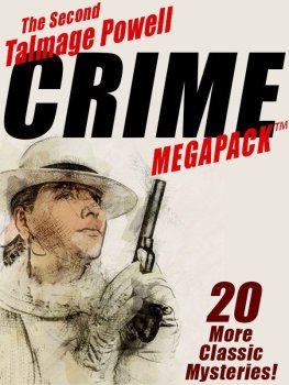 Telmidzh Pauell - The Second Talmage Powell Crime MEGAPACK™: 20 More Classic Mystery Stories